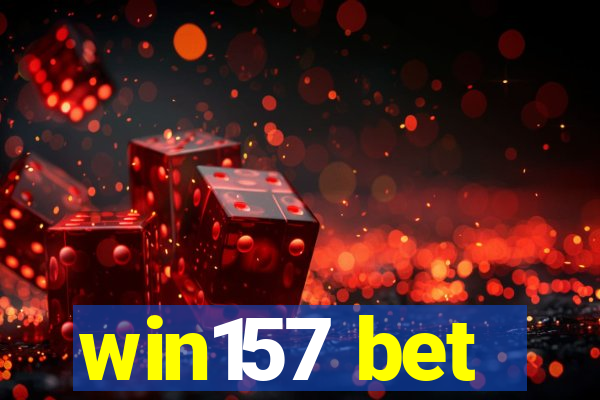 win157 bet